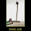 demotivational-posters-rake-axe